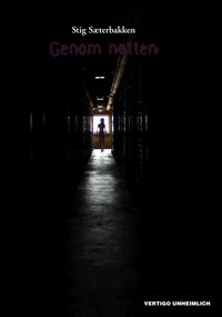 Genom natten (inbunden)