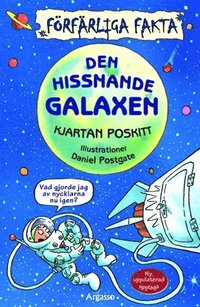 Den hissnande galaxen (h�ftad)