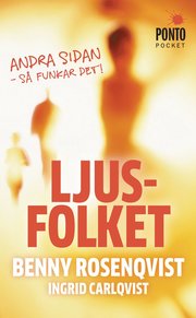 Ljusfolket : andra sidan - s� funkar det (pocket)