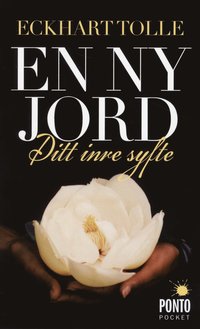 En ny jord : ditt inre syfte (pocket)