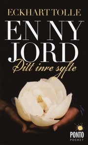 En ny jord : ditt inre syfte (pocket)