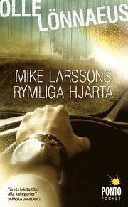 Mike Larssons rymliga hj�rta (pocket)