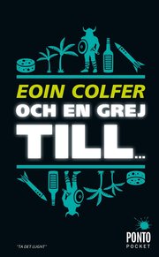 Liftarens guide till galaxen : och en grej till (pocket)