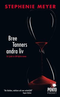 Bree Tanners andra liv (h�ftad)
