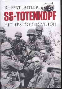 SS-Totenkopf : Hitlers d�dsdivision (inbunden)