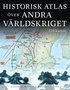 Historisk atlas �ver andra v�rldskriget