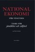 Nationalekonomi f�r v�nster : teorier f�r j�mlikhet och v�lf�rd