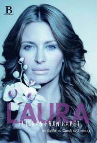 Laura - flickan fr�n havet (inbunden)