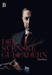 Den svenske Gudfadern (inbunden)