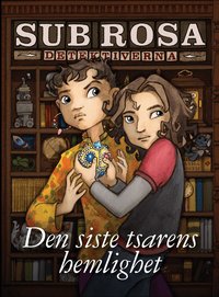 Den siste tsarens hemlighet (inbunden)