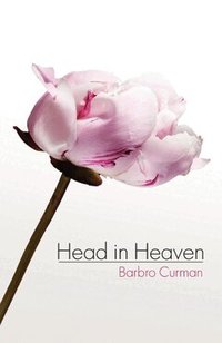 Head in Heaven (h�ftad)