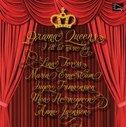 Drama Queens - I ett liv n�ra dig (ljudbok)