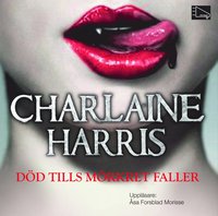 D�d tills m�rkret faller (ljudbok)