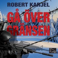 G� �ver gr�nsen (ljudbok)