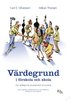 V�rdegrund i skola och f�rskola