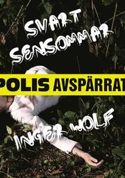 Svart sensommar (inbunden)