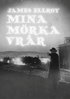 Mina m�rka vr�r