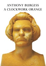 A Clockwork orange (inbunden)