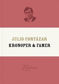 Kronoper & famer : historier (inbunden)