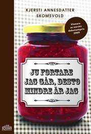 Ju fortare jag g�r, desto mindre �r jag (h�ftad)