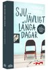 Sju jvligt lnga dagar