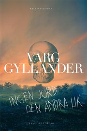 Ingen jord den andra lik (inbunden)