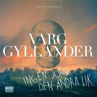 Ingen jord den andra lik (ljudbok)