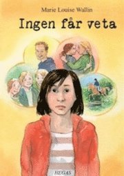 Ingen f�r veta (inbunden)