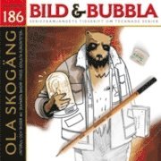 Bild & Bubbla. Ola Skog�ng, Frank Miller, Religion och serier (h�ftad)