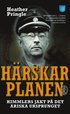 H�rskarplanen : Himmlers jakt p� det ariska ursprunget