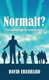 Normalt? : fr�n vansinnesd�d till vardagspsykoser