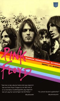 Pink Floyd : musiken, m�nniskorna, myterna (pocket)