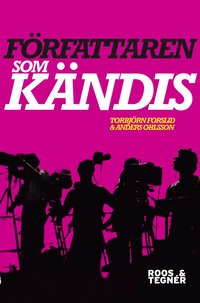 F�rfattaren som k�ndis (h�ftad)