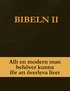 Bibeln II : allt en modern man beh�ver kunna f�r att �verleva livet