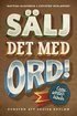 S�lj det med ord : konsten att skriva reklam