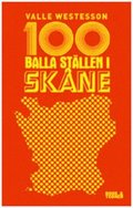 100 balla st�llen i Sk�ne