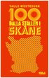 100 balla st�llen i Sk�ne