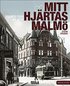 Mitt hj�rtas Malm�