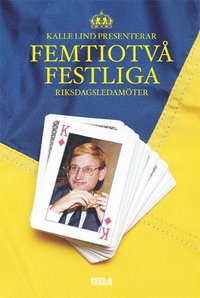 Femtiotv� festliga riksdagsledam�ter (inbunden)