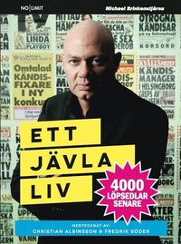 Ett j�vla liv : 4000 l�psedlar senare (h�ftad)