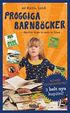 Proggiga barnb�cker : d�rf�r blev vi som vi blev