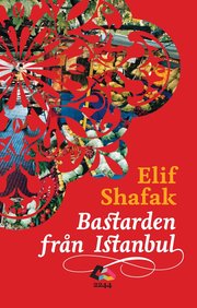 Bastarden fr�n Istanbul (inbunden)