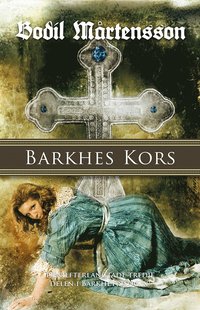 Barkhes kors : en historisk spnningsroman