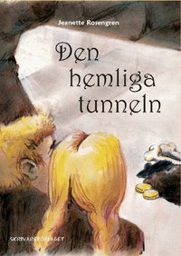 Den hemliga tunneln : Malm�sammansv�rjningen 1658-59 (h�ftad)