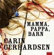 Mamma, pappa, barn (ljudbok)