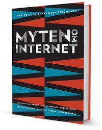 Myten om internet (mp3-bok)