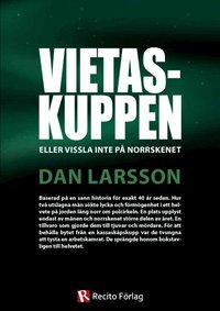 Vietaskuppen : eller vissla inte p� norrskenet (h�ftad)