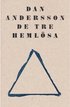 De tre heml�sa