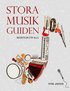 Stora musikguiden (rev uppl) - Musikteori f�r alla