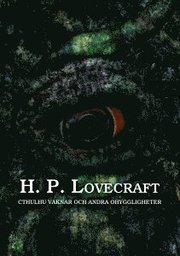 Cthulhu vaknar och andra ohyggligheter (h�ftad)